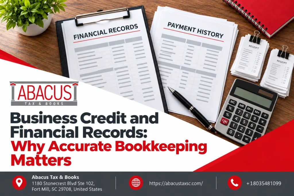 Business Credit and Financial Records: Why Accurate Bookkeeping Matters